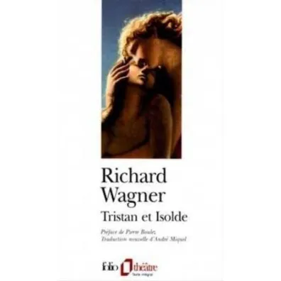 Tristian et Isolde - Richard Wagner