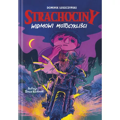 Strachociny. Widmowi motocyklici - Dominik  uszczyski
