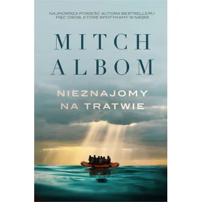 Nieznajomy na tratwie - Mitch Albom