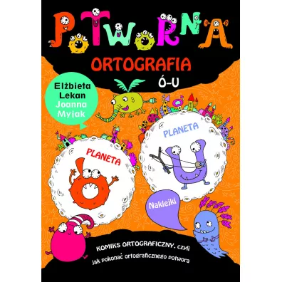 Potworna ortografia �-U - El�bieta Lekan, Joanna Myjak