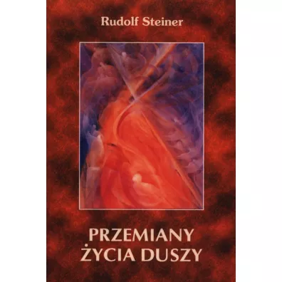 Przemiany �ycia duszy - Rudolf Steiner