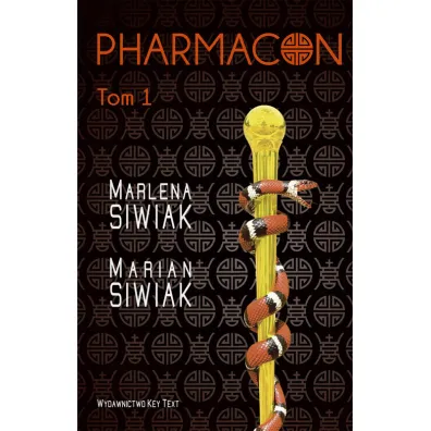 Pharmacon. Tom 1 - Marian Siwiak, Marlena  Siwiak