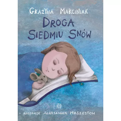 Droga siedmiu sn�w - Gra�yna  Marciniak