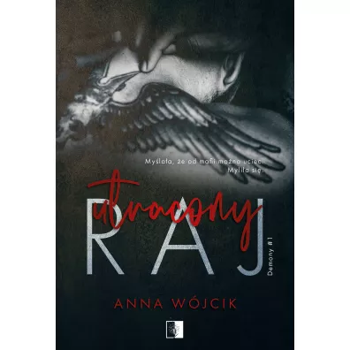 Utracony raj. Demony. Tom 1 - Anna Wjcik