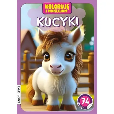 Koloruj� i naklejam, Kucyki