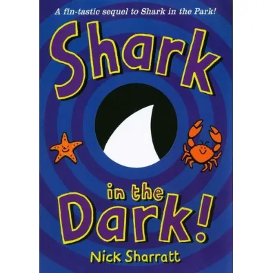 Shark in the Dark - Nick  Sharratt