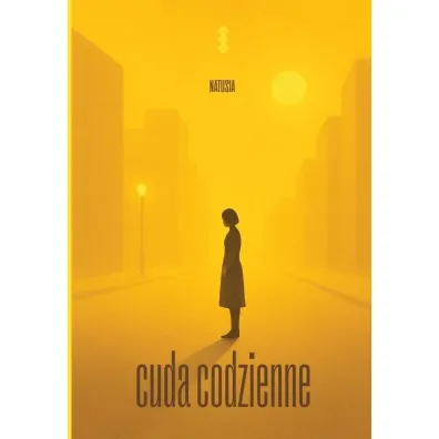 Cuda codzienne - Natusia