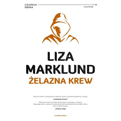 �elazna krew. Annika Bengtzon. Tom 11 - Liza Marklund, El�bieta Fr�tczak-Nowotny
