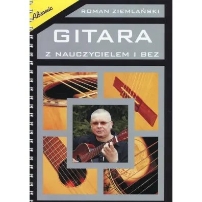Gitara z nauczycielem i bez - Roman Ziemla�ski