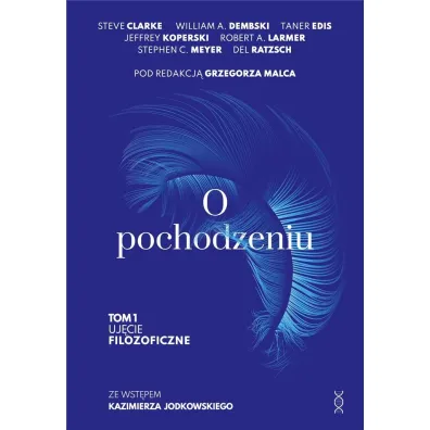 O pochodzeniu. Uj�cie filozoficzne - Grzegorz Malec
