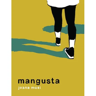 Mangusta - Joana Mosi