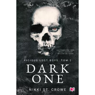 Dark One. Vicious Lost Boys. Tom 2 - Nikki St. Crowe