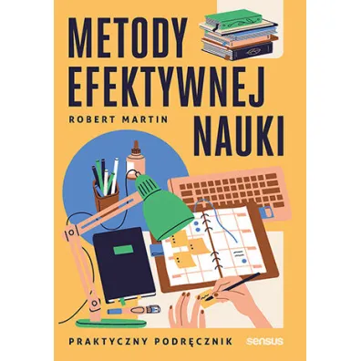 Metody efektywnej nauki. Praktyczny podr�cznik - Martin Robert
