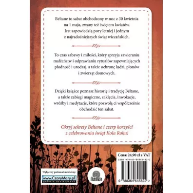 Beltane. Rytuay, przepisy i zaklcia na wito kwiatw