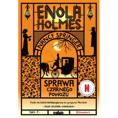 Sprawa czarnego powozu. Enola Holmes. Tom 7 - Nancy Springer