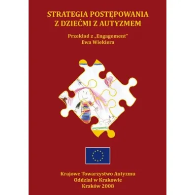 Strategia Post�powania z dzie�mi z autyzmem - Annelie Schenk, Corry Hellingman