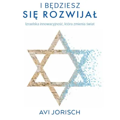 I b�dziesz si� rozwija� - Avi Jorisch