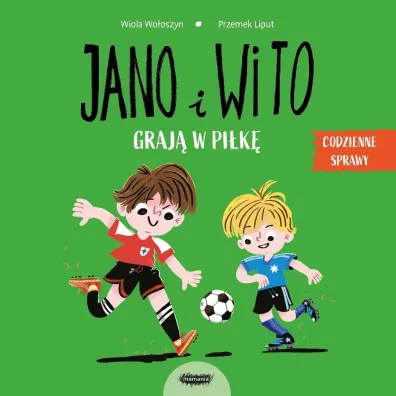 Jano i Wito graj� w pi�k�