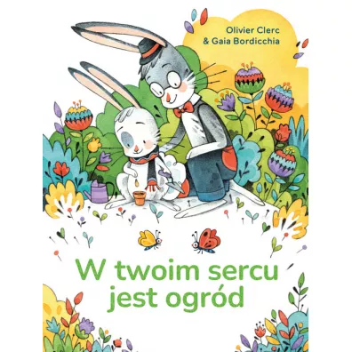 W twoim sercu jest ogr�d - Olivier  Clerc