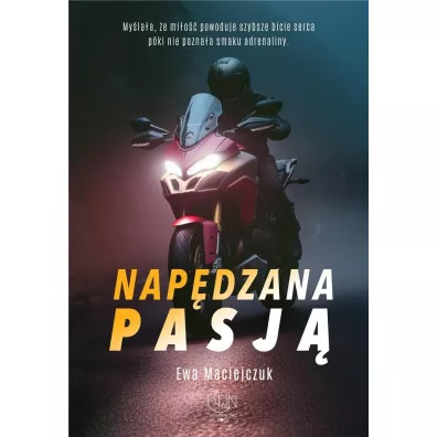 Nap�dzana pasj� - Ewa Maciejczuk