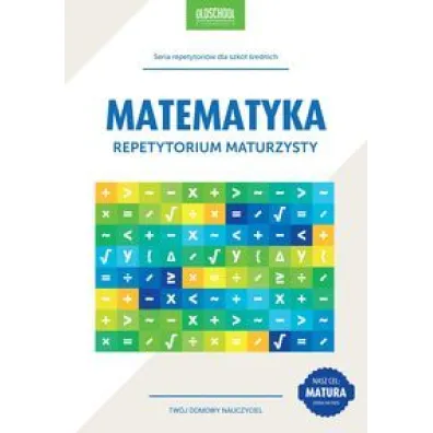 Matematyka. Repetytorium maturzysty