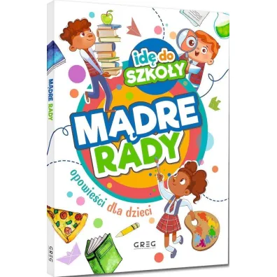 Id� do szko�y. M�dre rady