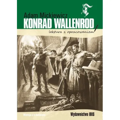 Konrad Wallenrod. Lektura z opracowaniem - Adam Mickiewicz