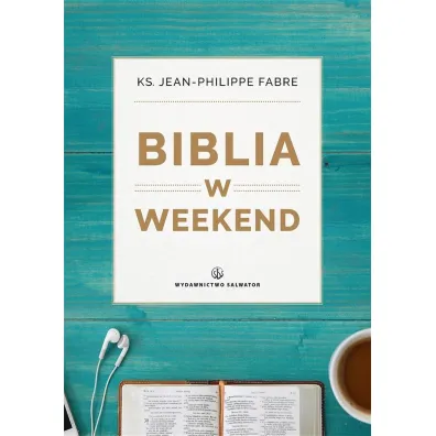 Biblia w weekend - ks Jean-Philippe Fabre
