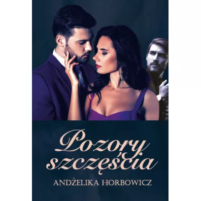 Pozory szcz�cia - Horbowicz And�elika