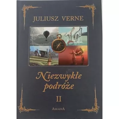 Niezwyk�e podr�e. Tom 2 - Juliusz Verne