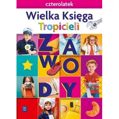 Wielka Ksi�ga Tropicieli. Czterolatek