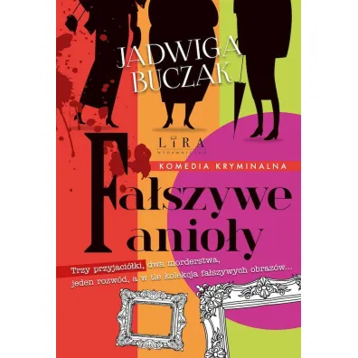 Fa�szywe anio�y - Jadwiga Buczak