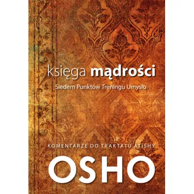 Ksiga mdroci. Siedem punktw treningu umysu - Osho