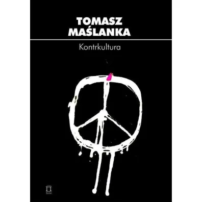 Kontrkultura - Tomasz Ma�lanka