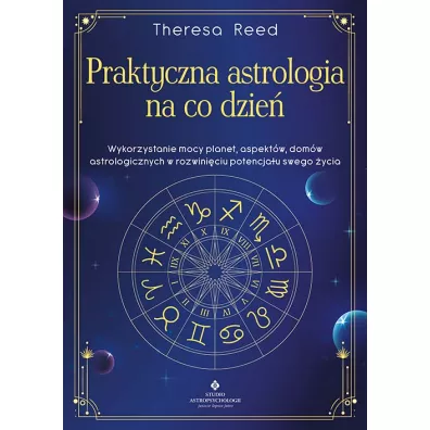 Praktyczna astrologia na co dzie� - Theresa Reed