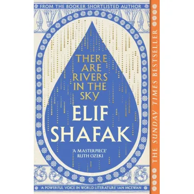 There are Rivers in the Sky wer. angielska - Elif Shafak
