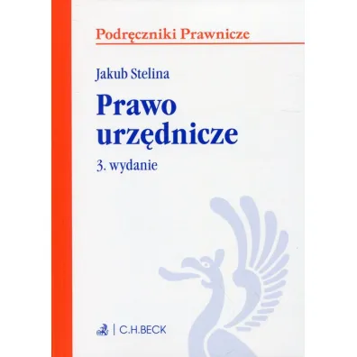 Prawo urz�dnicze. Podr�czniki prawnicze - Jakub Stelina