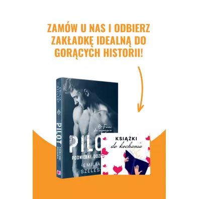 Pilot. Podniebne doznania. Faceci do wynajcia. Tom 6