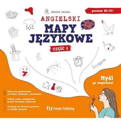 Angielski. Mapy j�zykowe cz�� 2. Poziom B1-C1+ - Joanna  Imiela