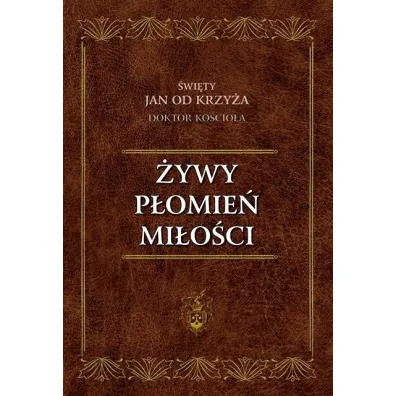 �ywy P�omie� Mi�o�ci (pocket) - �wi�ty Jan od Krzy�a