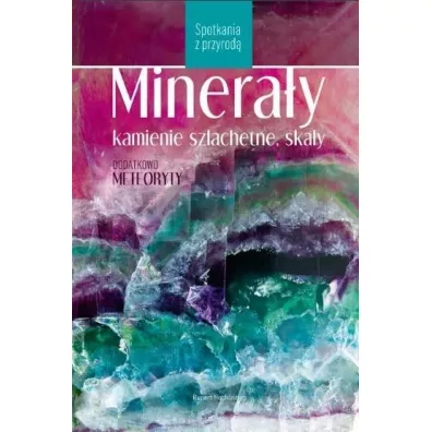 Minera�y, kamienie szlachetne, ska�y - Rupert Hochleitner