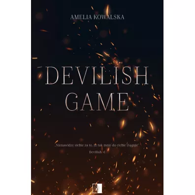 Devilish Game. Devilish. Tom 1 - Amelia  Kowalska