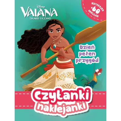 Czytanki naklejanki. Dzie peen przygd. Disney Vaiana. Skarb Oceanu
