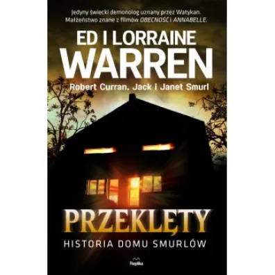 Przekl�ty. Historia domu Smurl�w - Ed Warren, Jack  Smurl, Janet  Smurl