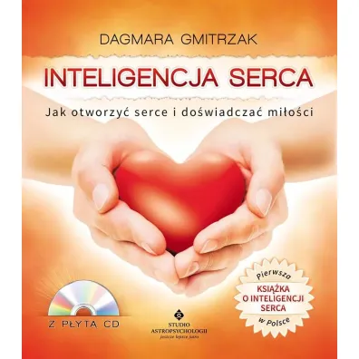 Inteligencja serca + CD - Dagmara Gmitrzak