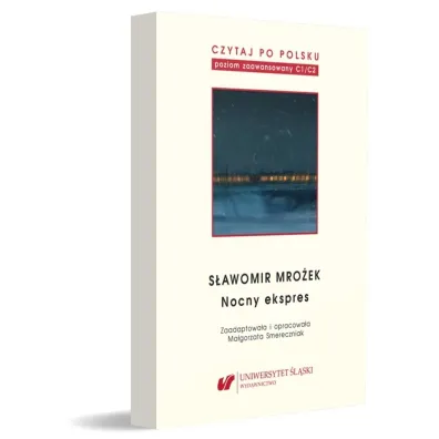 S�awomir Mro�ek: Nocny ekspres. Czytaj po polsku. Tom 11 - Ma�gorzata Smereczniak