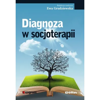 Diagnoza w socjoterapii - Ewa Grudziewska