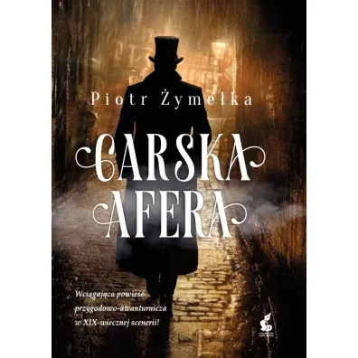 Carska afera - Piotr �yme�ka