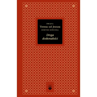 Droga doskona�o�ci (z�ota seria) - �w. Teresa od Jezusa
