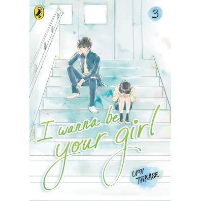 I Wanna Be Your Girl 3 - Umi Takase
